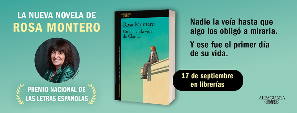 Un día en la vida de Clarita - Última novela de Rosa Montero